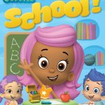 Bubble Guppies: Get Ready For School! Giveaway