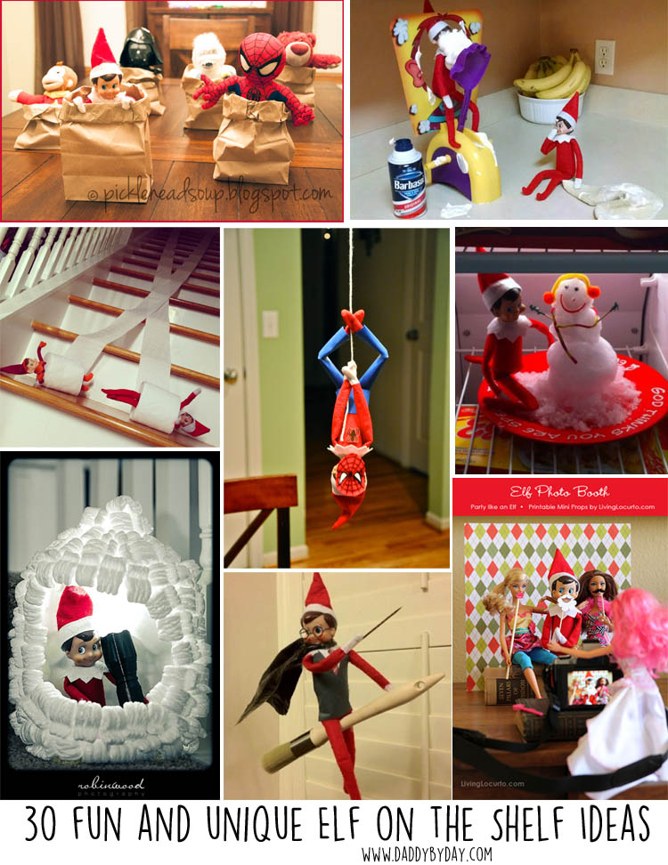 30 fun and unique Elf on the Shelf Ideas - Daddy by Day