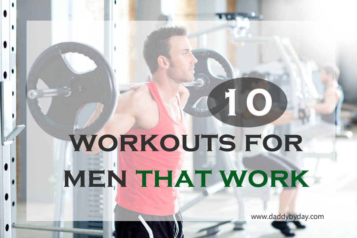Workouts for men that actually work