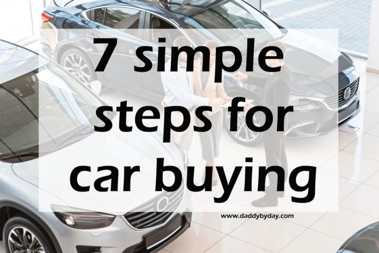 7 Simple Steps For Car Buying - Daddy By Day